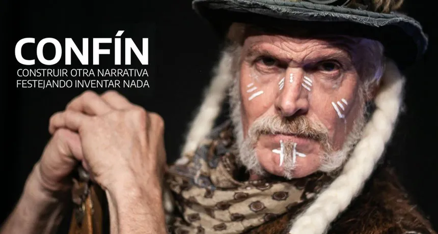 Cine y Teatro. Confin - Construir otra narrativa festejando no inventar nada | Punto Mar del Plata