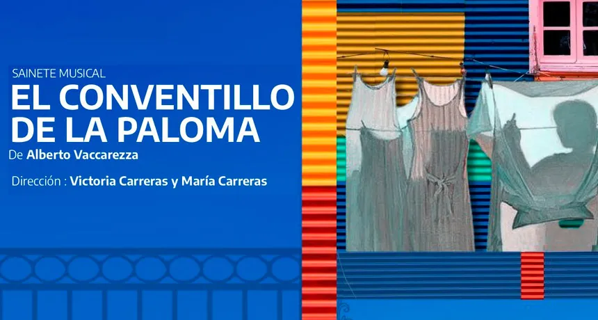 Cine y Teatro. El Conventillo de la Paloma | Punto Mar del Plata