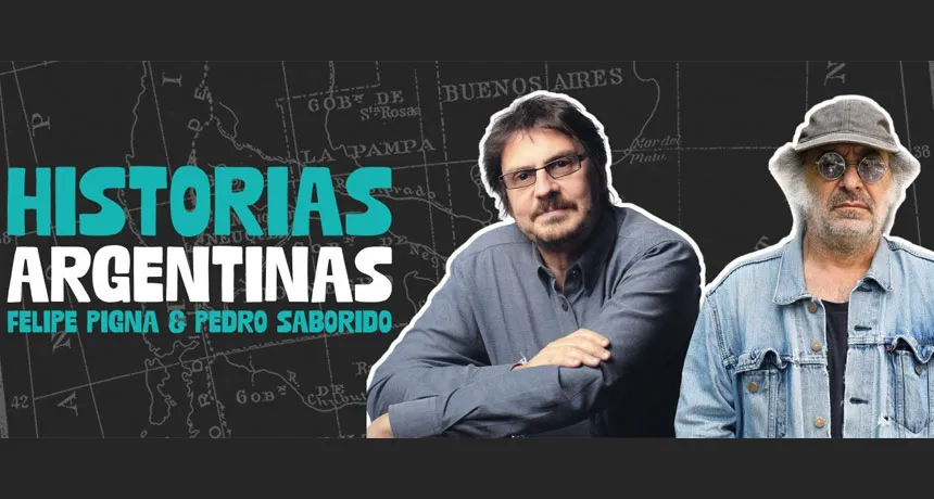 Cine y Teatro. Felipe Pigna y Pedro Saborido vuelven a Mar del Plata: | Punto Mar del Plata