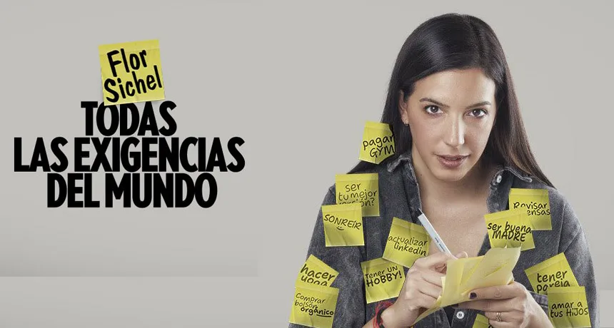 Cine y Teatro. Flor Sichel - Todas las exigencias del mundo | Punto Mar del Plata