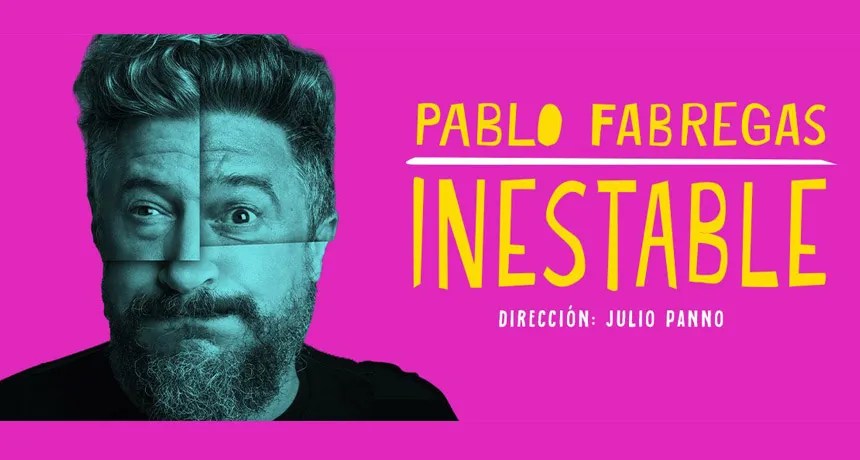 Cine y Teatro. Pablo Frabegas - Inestable | Punto Mar del Plata